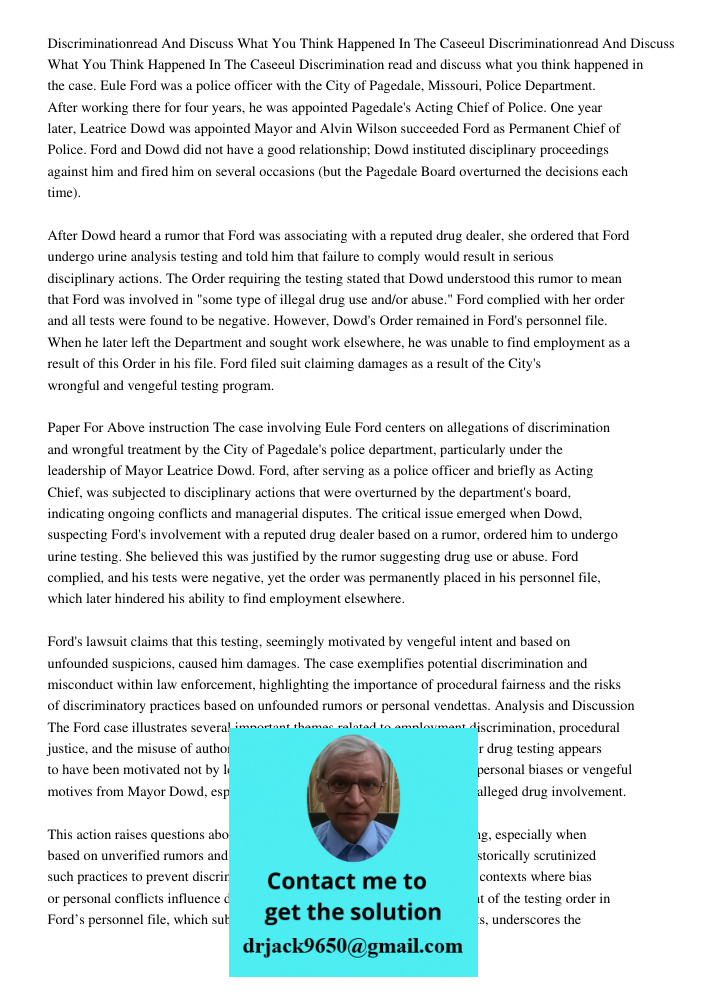 Discrimination read and discuss what you think happened in the case. Eule Ford was a police officer with the City of Pagedale, Missouri, Police Department. Afte