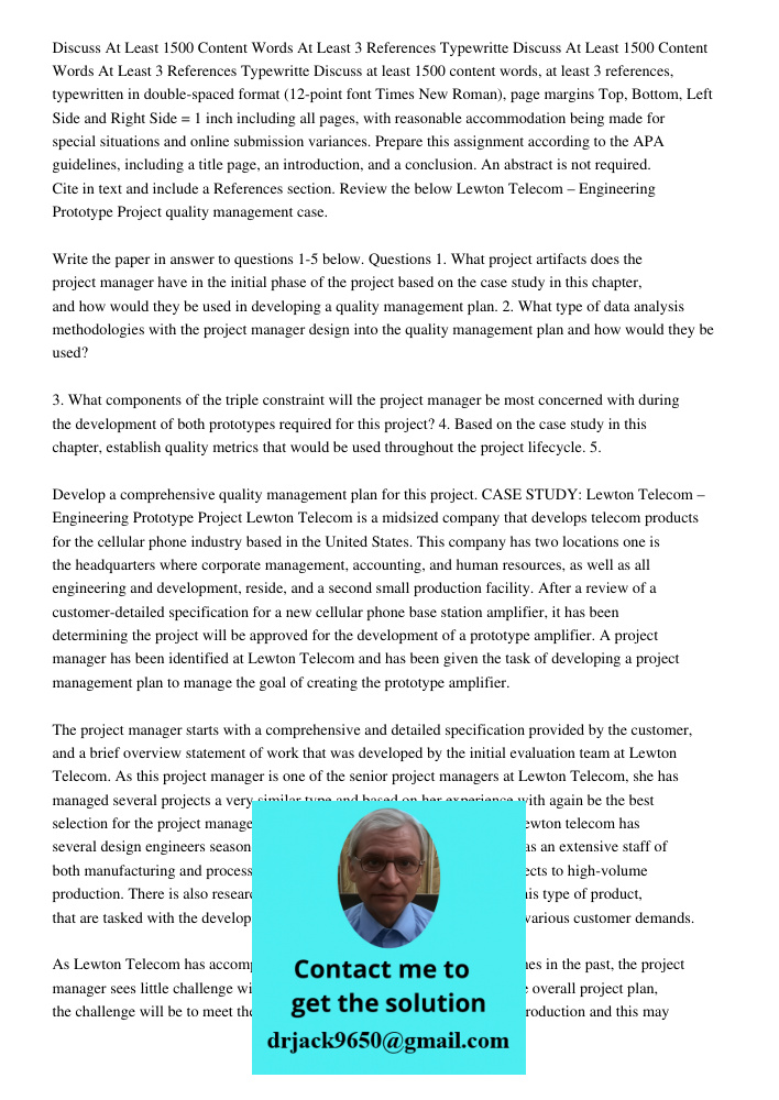 Discuss at least 1500 content words, at least 3 references, typewritten in double-spaced format (12-point font Times New Roman), page margins Top, Bottom, Left 
