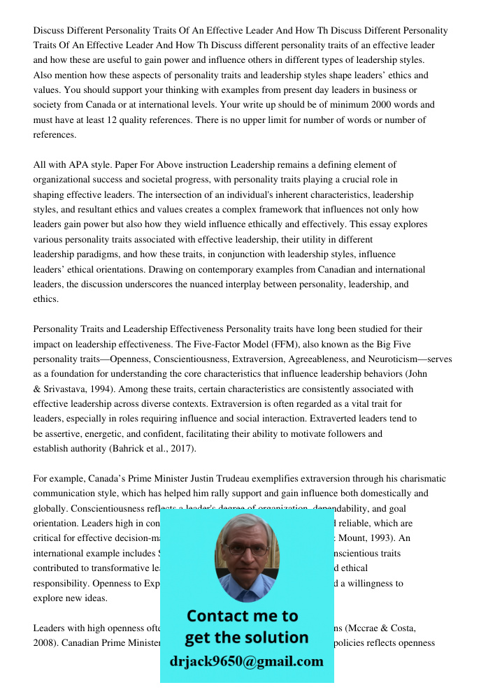 Discuss different personality traits of an effective leader and how these are useful to gain power and influence others in different types of leadership styles.
