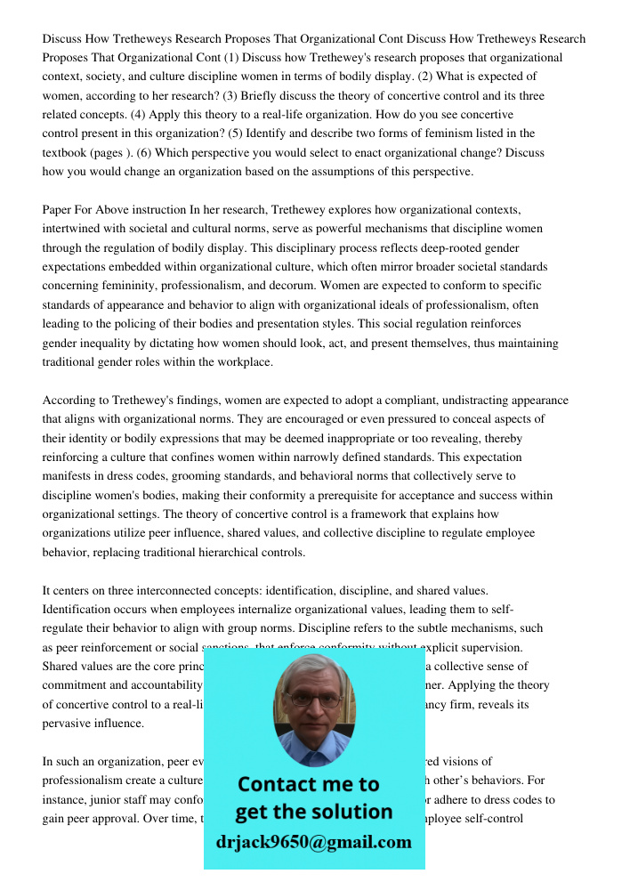 (1) Discuss how Trethewey's research proposes that organizational context, society, and culture discipline women in terms of bodily display. (2) What is expecte