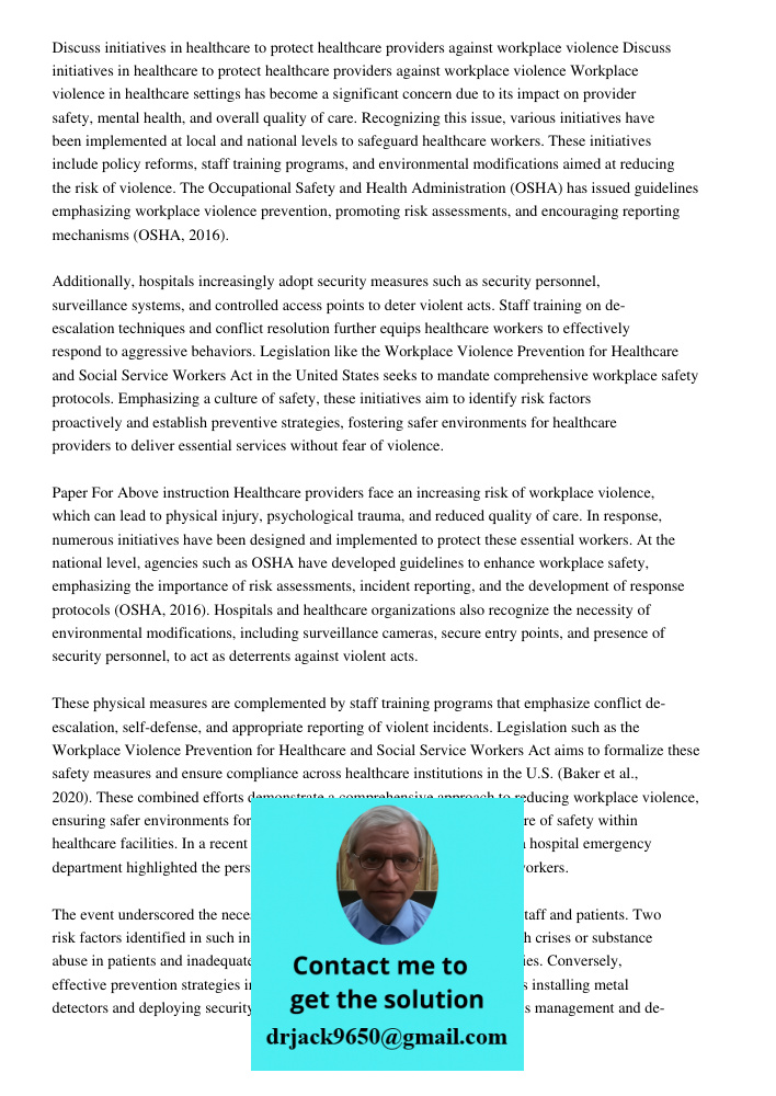 Workplace violence in healthcare settings has become a significant concern due to its impact on provider safety, mental health, and overall quality of care. Rec
