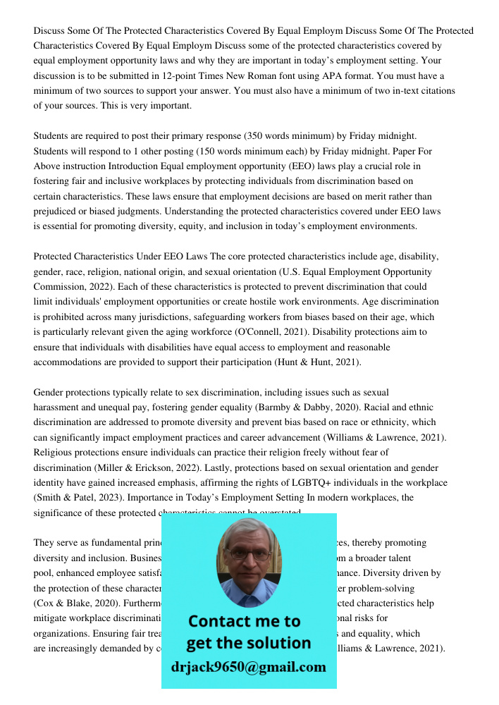 Discuss some of the protected characteristics covered by equal employment opportunity laws and why they are important in today’s employment setting. Your discus