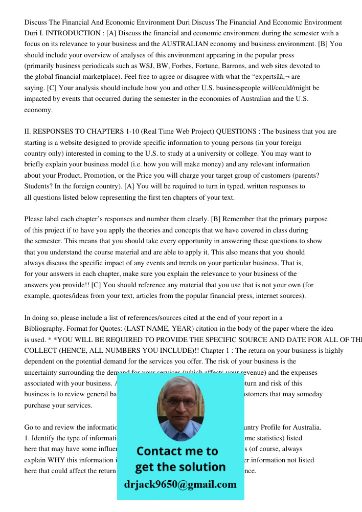 I. INTRODUCTION : [A] Discuss the financial and economic environment during the semester with a focus on its relevance to your business and the AUSTRALIAN econo