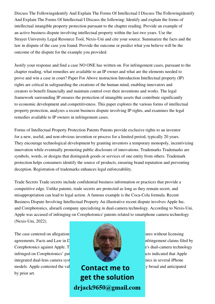 Discuss the following: Identify and explain the forms of intellectual intangible property protection pursuant to the chapter reading. Provide an example of an a