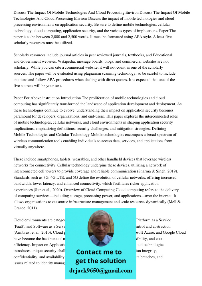 Discuss the impact of mobile technologies and cloud processing environments on application security. Be sure to define mobile technologies, cellular technology,
