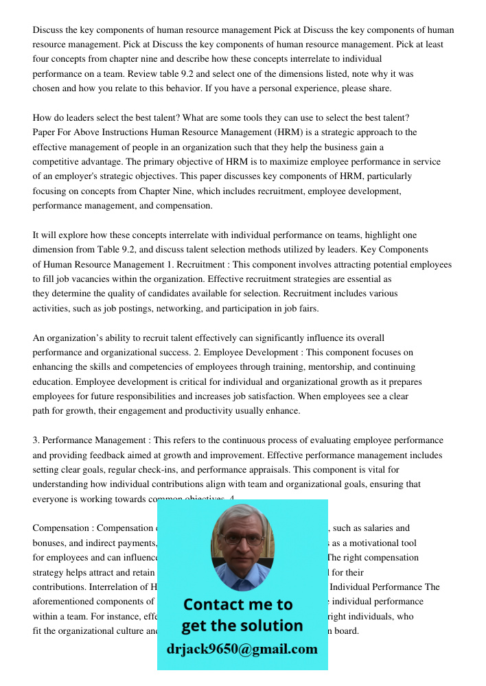 Discuss the key components of human resource management. Pick at least four concepts from chapter nine and describe how these concepts interrelate to individual