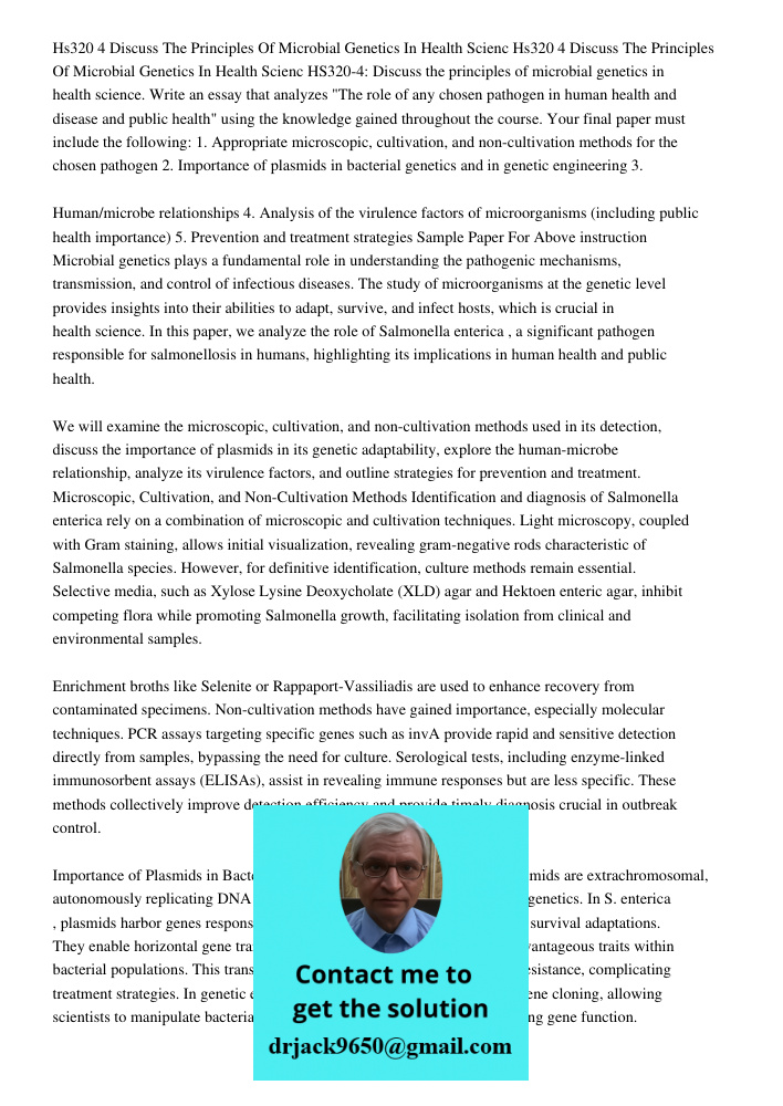 HS320-4: Discuss the principles of microbial genetics in health science. Write an essay that analyzes "The role of any chosen pathogen in human health and disea