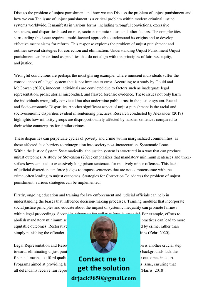 The issue of unjust punishment is a critical problem within modern criminal justice systems worldwide. It manifests in various forms, including wrongful convict