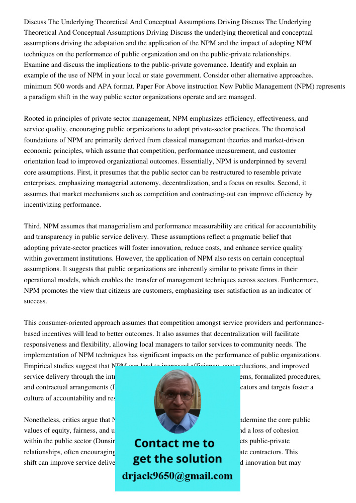 Discuss the underlying theoretical and conceptual assumptions driving the adaptation and the application of the NPM and the impact of adopting NPM techniques on
