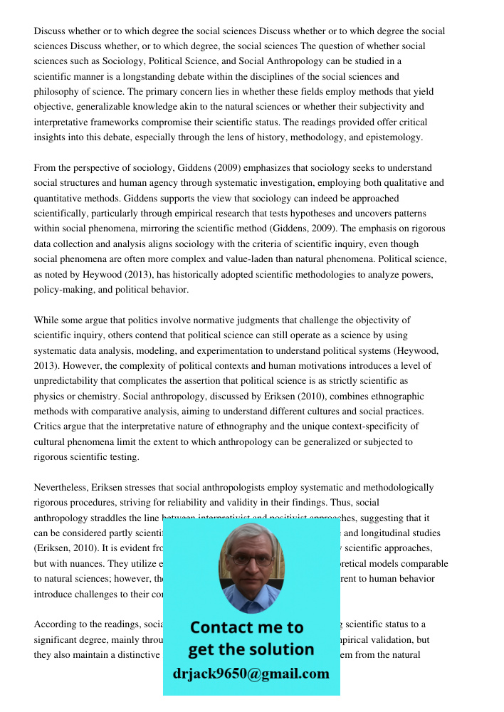 Discuss whether or to which degree the social sciences The question of whether social sciences such as Sociology, Political Science, and Social Anthropology can