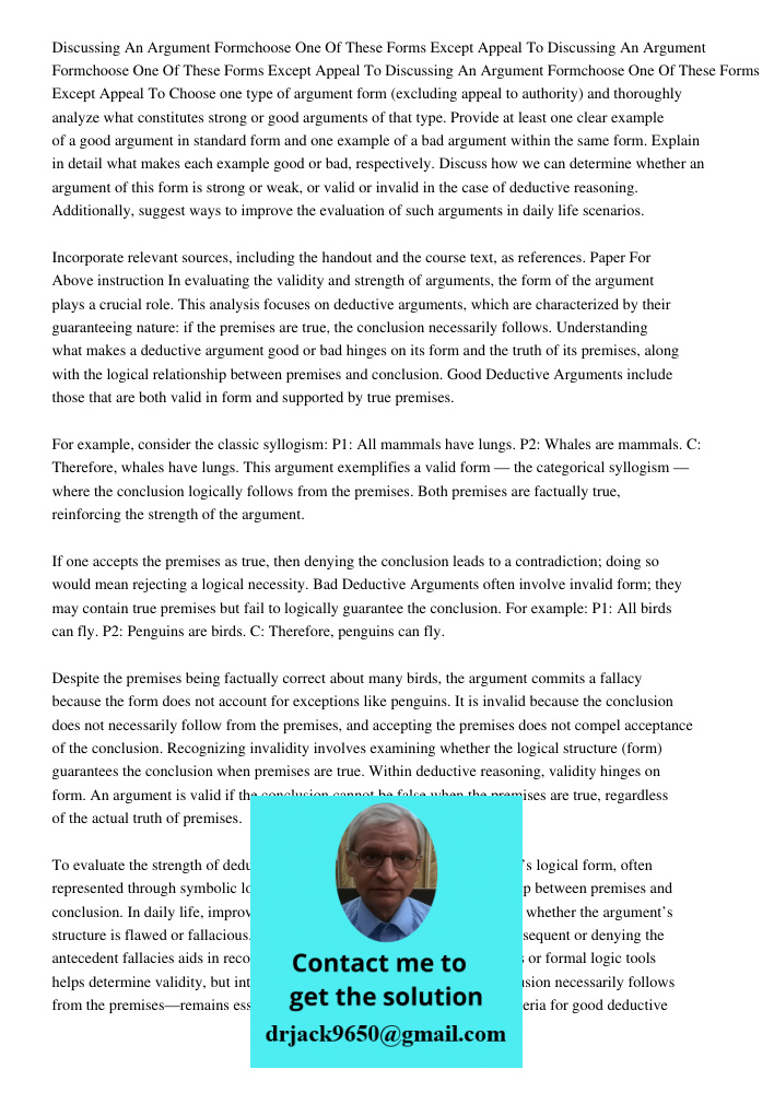 Discussing An Argument Formchoose One Of These Forms Except Appeal To Choose one type of argument form (excluding appeal to authority) and thoroughly analyze wh