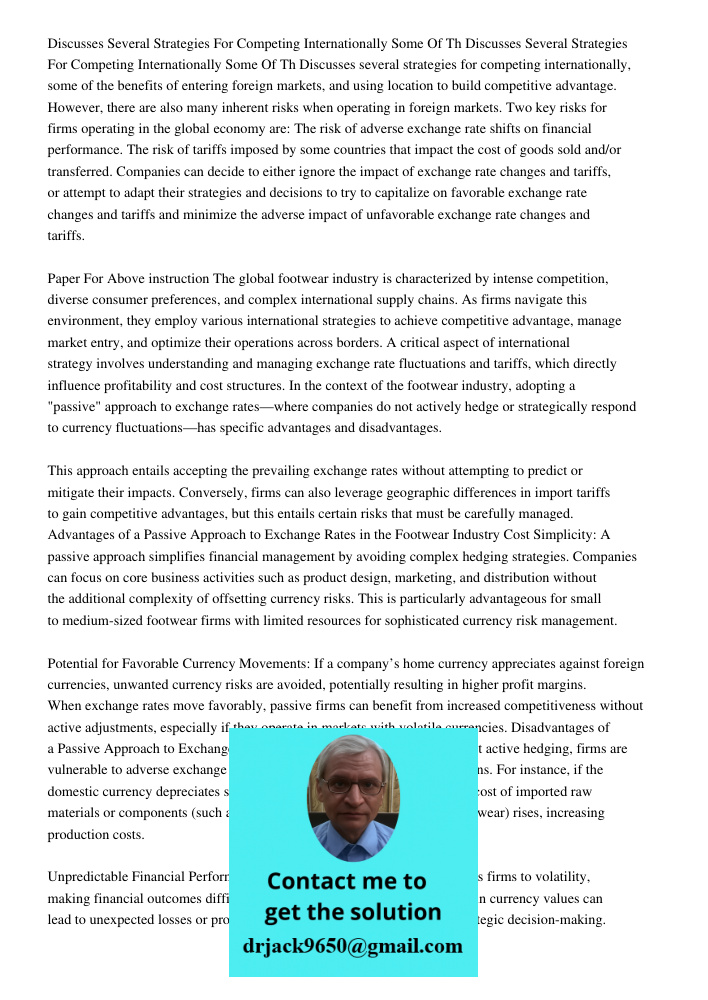 Discusses several strategies for competing internationally, some of the benefits of entering foreign markets, and using location to build competitive advantage.