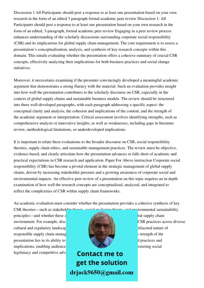 Engaging in a peer review process enhances understanding of the scholarly discussions surrounding corporate social responsibility (CSR) and its implications for