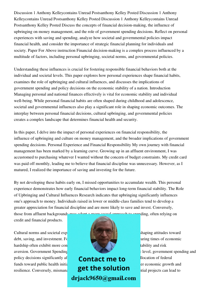 Discussion 1 Anthony Kelleycontains Unread Postsanthony Kelley Posted Discuss the concepts of financial decision-making, the influence of upbringing on money ma