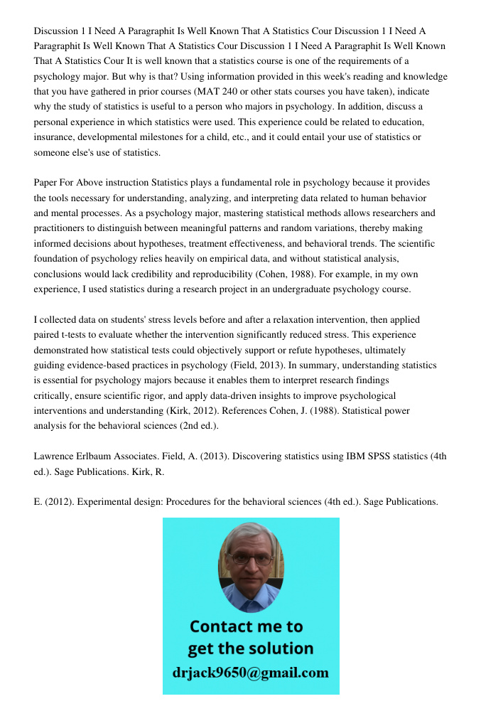 Discussion 1 I Need A Paragraphit Is Well Known That A Statistics Cour It is well known that a statistics course is one of the requirements of a psychology majo