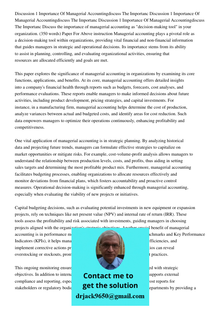 Discussion 1 Importance Of Managerial Accountingdiscuss The Importanc Discuss the importance of managerial accounting as "decision-making tool" in your organiza