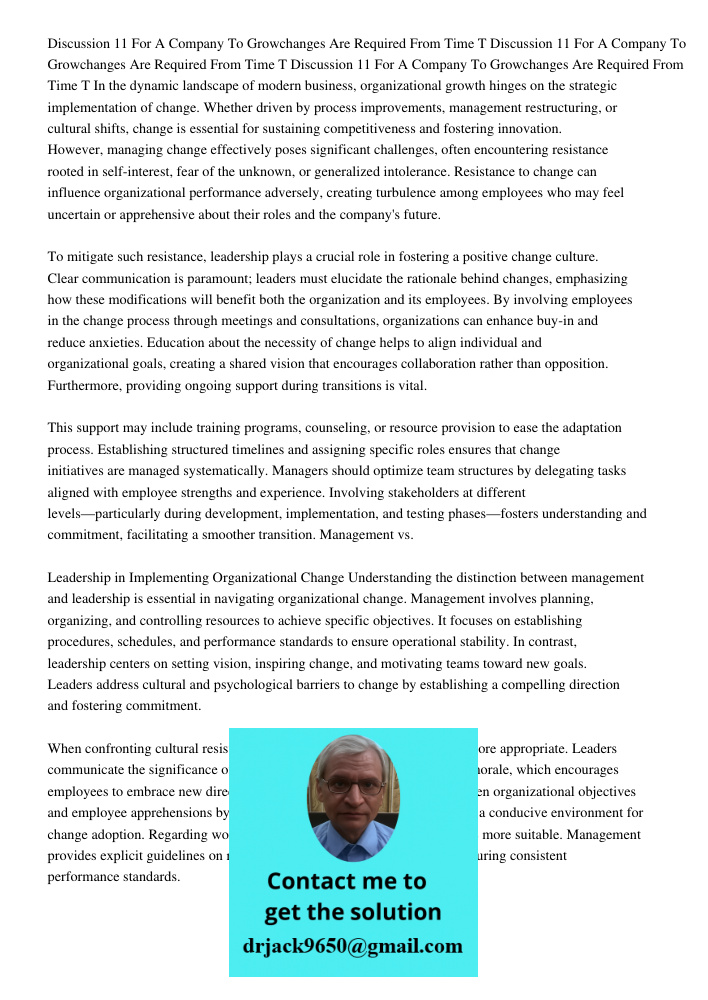 Discussion 11 For A Company To Growchanges Are Required From Time T In the dynamic landscape of modern business, organizational growth hinges on the strategic i