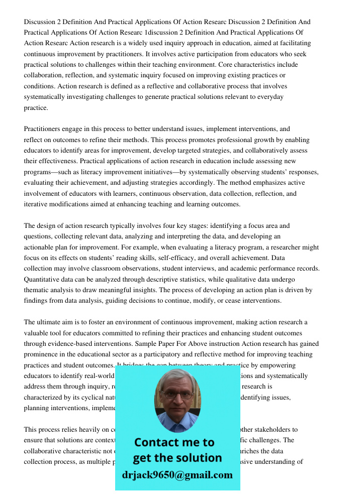 Discussion 2 Definition And Practical Applications Of Action Researc Action research is a widely used inquiry approach in education, aimed at facilitating conti