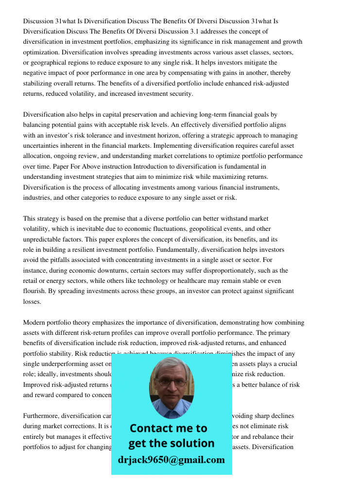 Discussion 3.1 addresses the concept of diversification in investment portfolios, emphasizing its significance in risk management and growth optimization. Diver