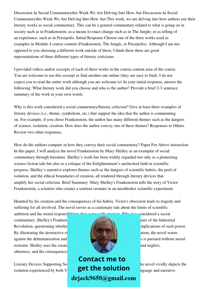 This week, we are delving into how authors use their literary works as social commentary. This can be a general commentary related to what is going on in societ