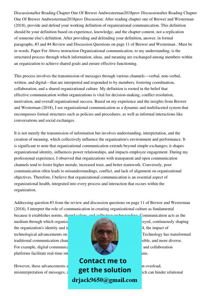 Discussion: After reading chapter one of Brewer and Westerman (2018), provide and defend your working definition of organizational communication. This definitio