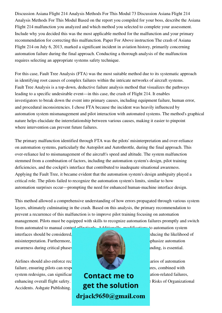 Based on the report you compiled for your boss, describe the Asiana Flight 214 malfunction you analyzed and which method you selected to complete your assessmen