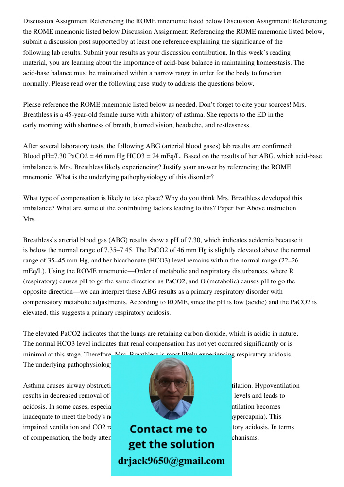 Discussion Assignment: Referencing the ROME mnemonic listed below, submit a discussion post supported by at least one reference explaining the significance of t