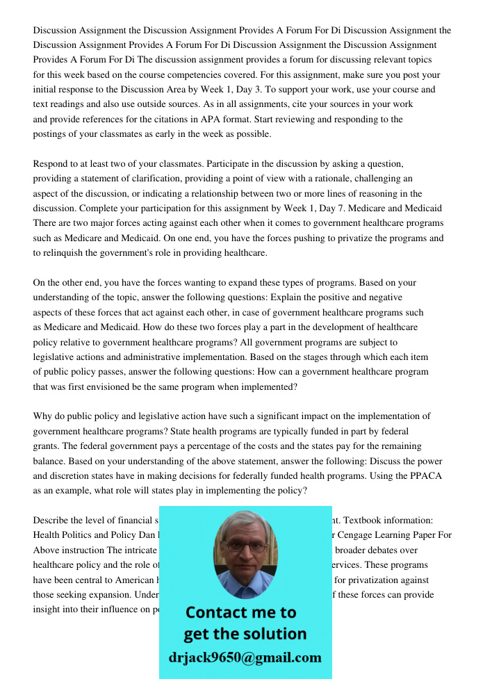 Discussion Assignment the Discussion Assignment Provides A Forum For Di The discussion assignment provides a forum for discussing relevant topics for this week 