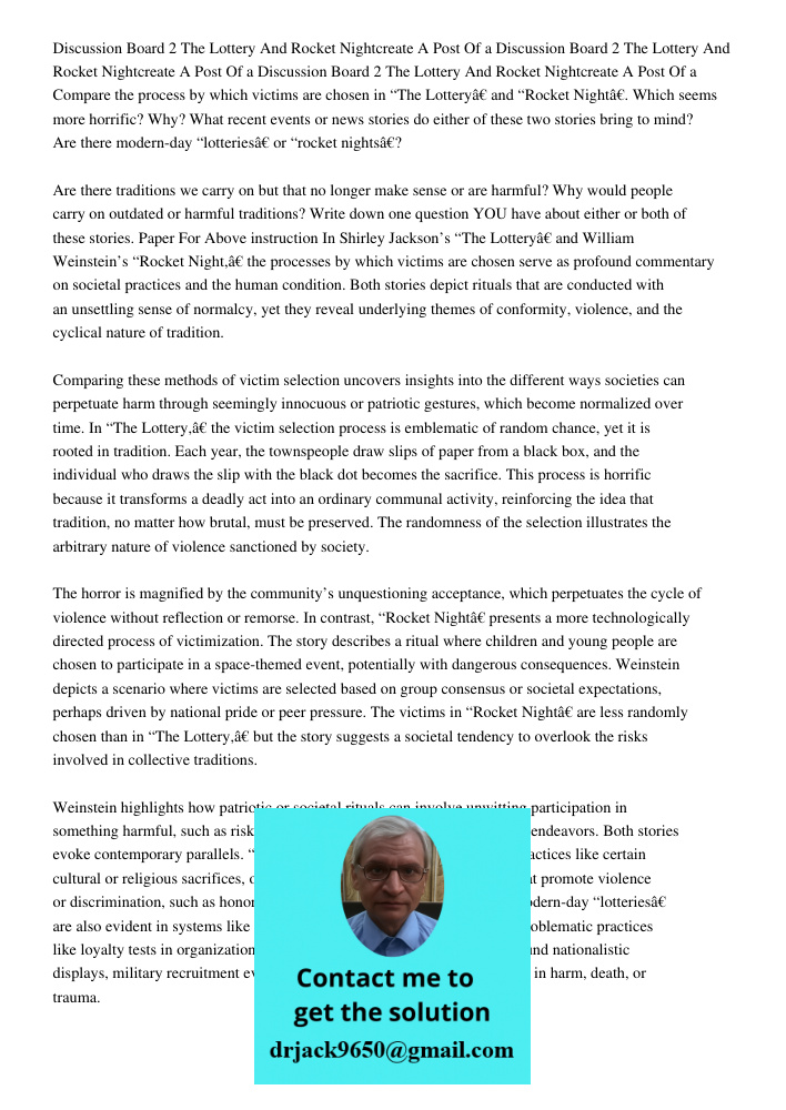 Discussion Board 2 The Lottery And Rocket Nightcreate A Post Of a Compare the process by which victims are chosen in “The Lottery” and “Rocket Night”. Which see