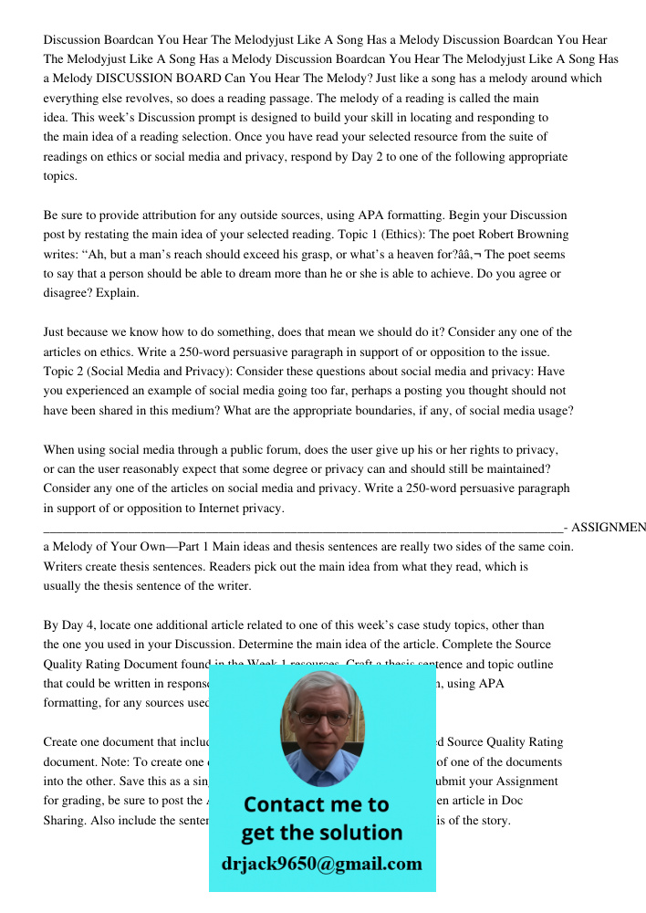 Discussion Boardcan You Hear The Melodyjust Like A Song Has a Melody DISCUSSION BOARD Can You Hear The Melody? Just like a song has a melody around which everyt