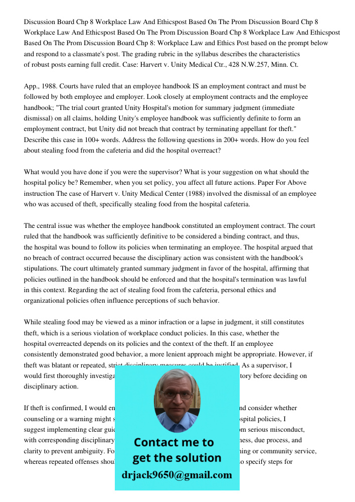 Discussion Board Chp 8 Workplace Law And Ethicspost Based On The Prom Discussion Board Chp 8: Workplace Law and Ethics Post based on the prompt below and respon