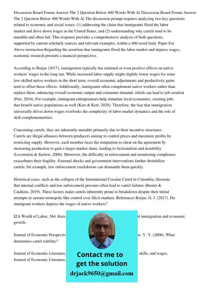 The discussion prompt requires analyzing two key questions related to economic and social issues: (1) addressing the claim that immigrants flood the labor marke