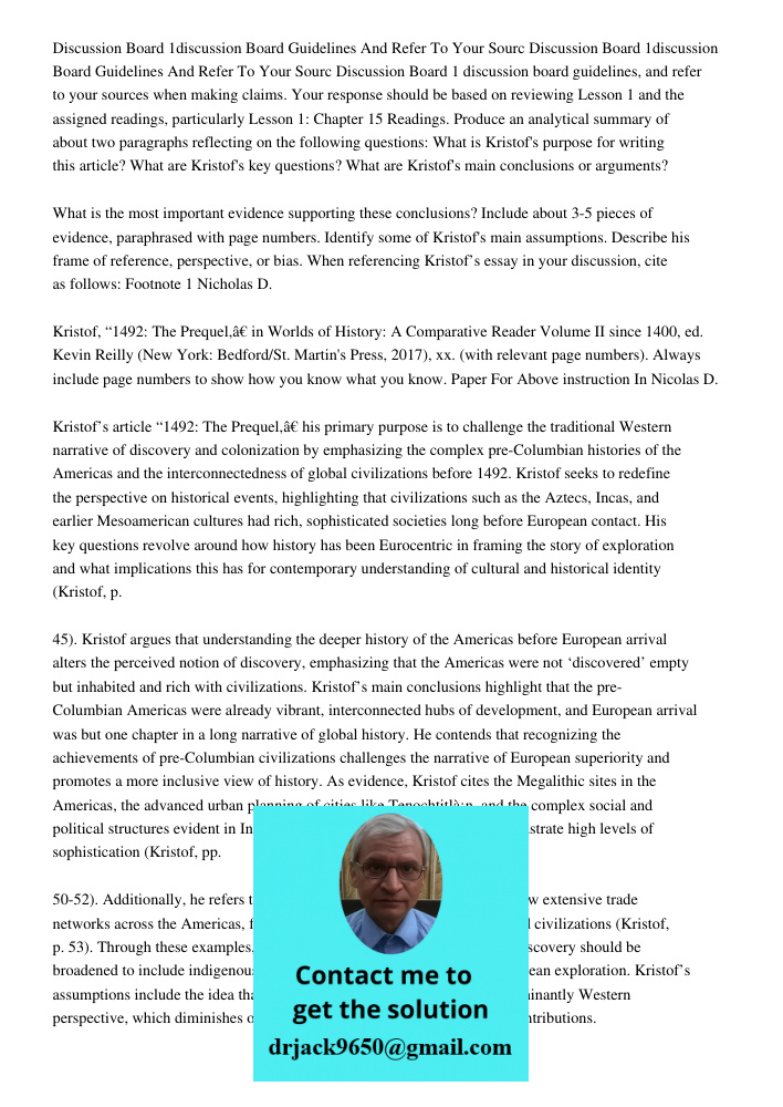 Discussion Board 1 discussion board guidelines, and refer to your sources when making claims. Your response should be based on reviewing Lesson 1 and the assign