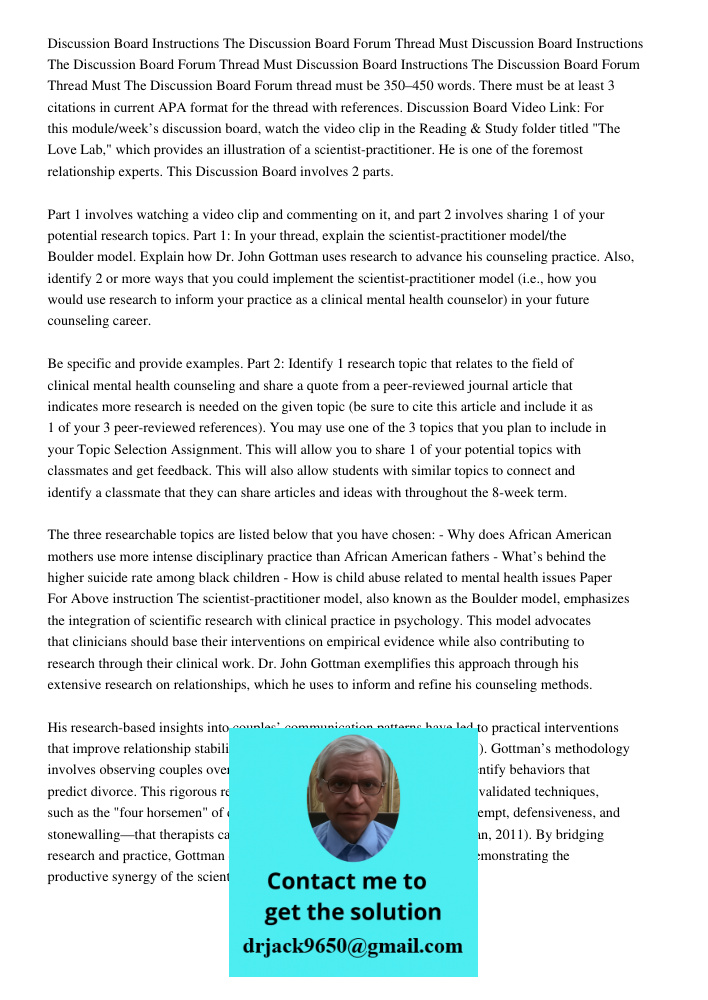 Discussion Board Instructions The Discussion Board Forum Thread Must The Discussion Board Forum thread must be 350–450 words. There must be at least 3 citations