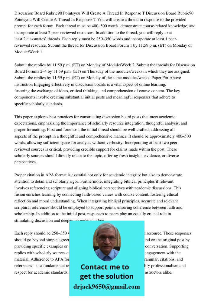 You will create a thread in response to the provided prompt for each forum. Each thread must be 400–500 words, demonstrate course-related knowledge, and incorpo