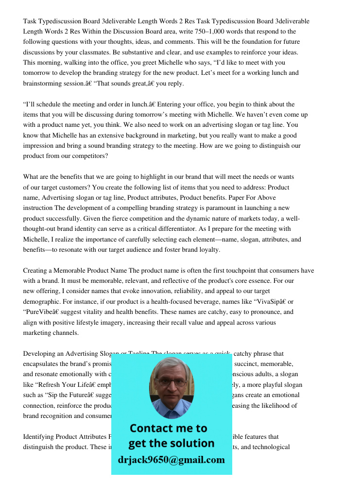 Within the Discussion Board area, write 750–1,000 words that respond to the following questions with your thoughts, ideas, and comments. This will be the founda