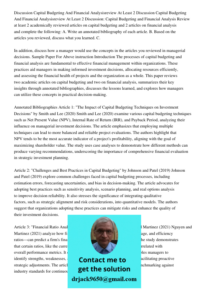 Discussion: Capital Budgeting and Financial Analysis Review at least 2 academically reviewed articles on capital budgeting and 2 articles on financial analysis 