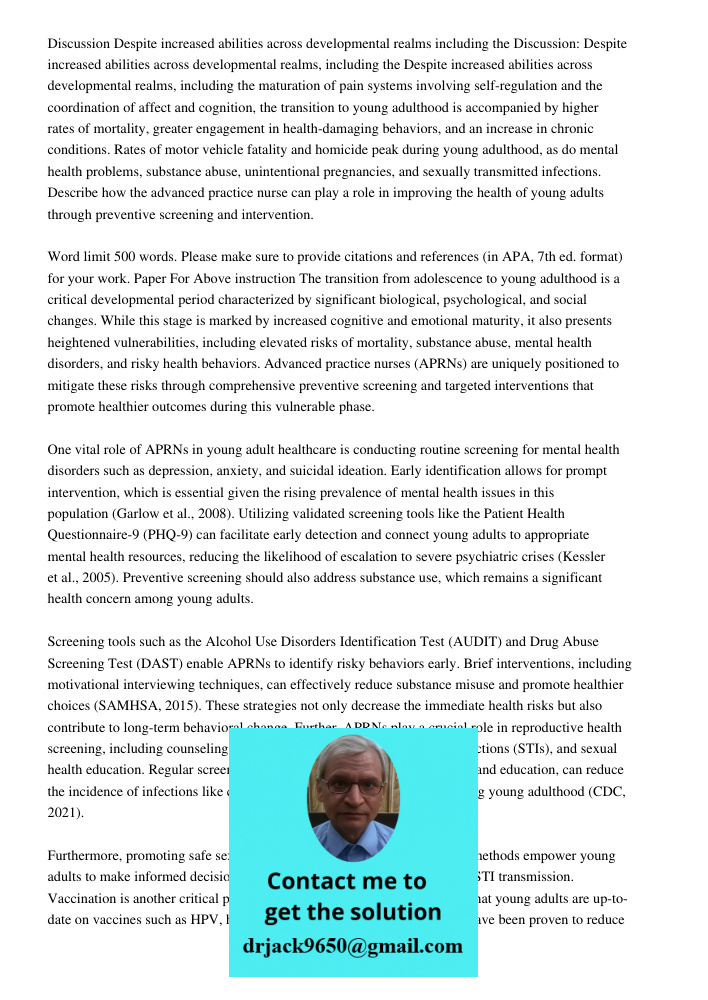 Despite increased abilities across developmental realms, including the maturation of pain systems involving self-regulation and the coordination of affect and c