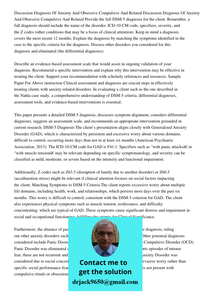 Provide the full DSM-5 diagnosis for the client. Remember, a full diagnosis should include the name of the disorder, ICD-10-CM code, specifiers, severity, and t