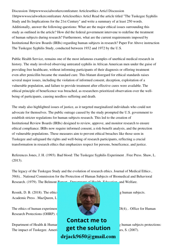 Read the article titled "The Tuskegee Syphilis Study and Its Implications for the 21st Century" and write a summary of at least 250 words. Additionally, answer 