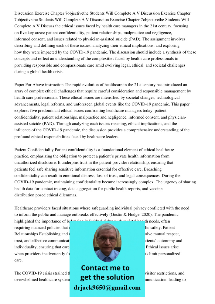 Discussion Exercise Chapter 7objectivethe Students Will Complete A V Discuss the ethical issues faced by health care managers in the 21st century, focusing on f