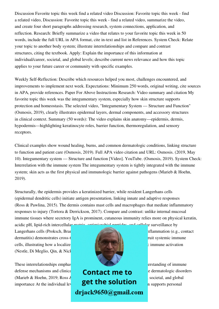 Discussion: Favorite topic this week - find a related video, summarize the video, and create four short paragraphs addressing research, system connections, appl