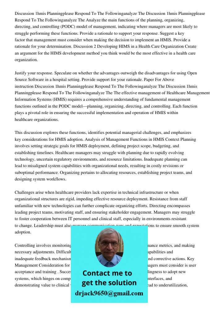 Analyze the main functions of the planning, organizing, directing, and controlling (PODC) model of management, indicating where managers are most likely to stru