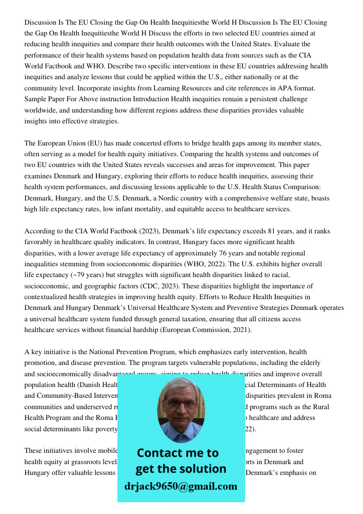 Discuss the efforts in two selected EU countries aimed at reducing health inequities and compare their health outcomes with the United States. Evaluate the perf