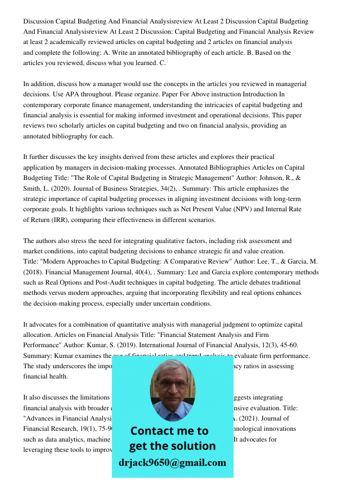 Discussion: Capital Budgeting and Financial Analysis Review at least 2 academically reviewed articles on capital budgeting and 2 articles on financial analysis 