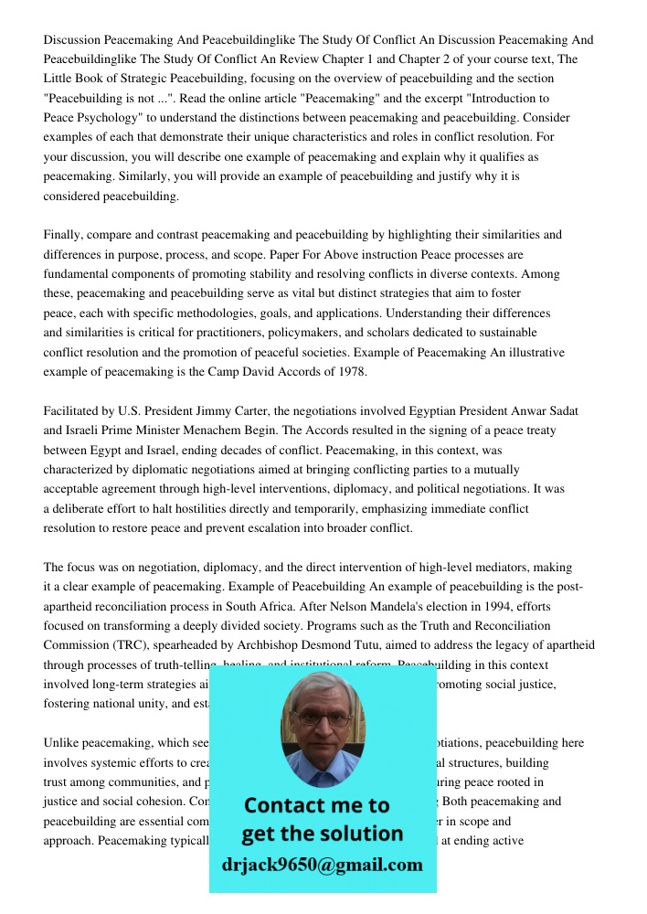 Review Chapter 1 and Chapter 2 of your course text, The Little Book of Strategic Peacebuilding, focusing on the overview of peacebuilding and the section "Peace