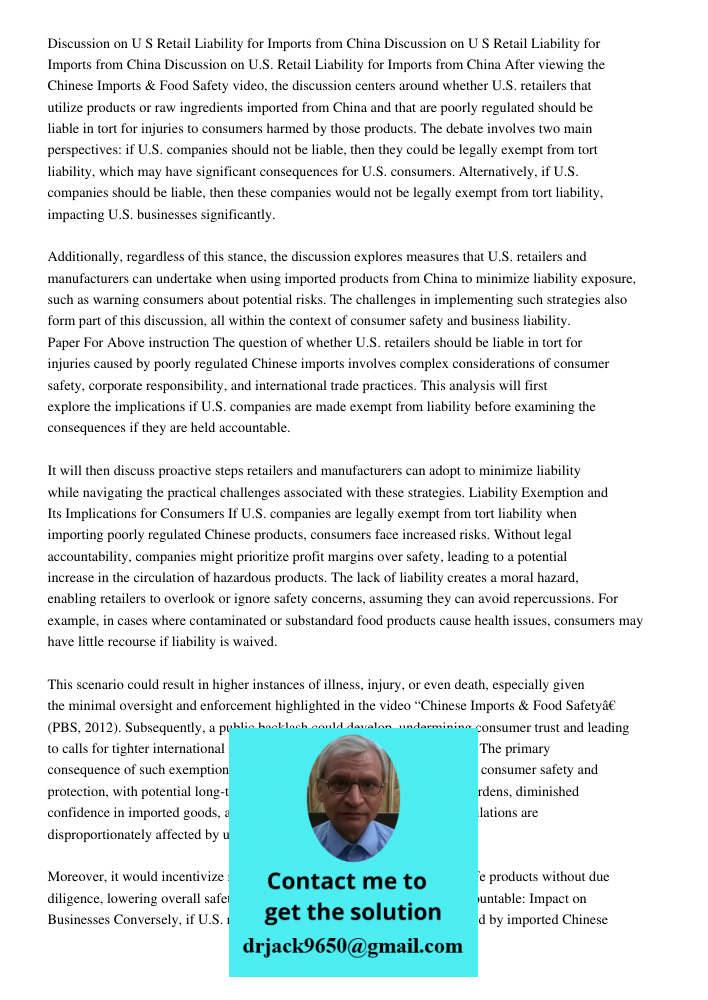 Discussion on U S Retail Liability for Imports from China After viewing the Chinese Imports & Food Safety video, the discussion centers around whether U.S. reta