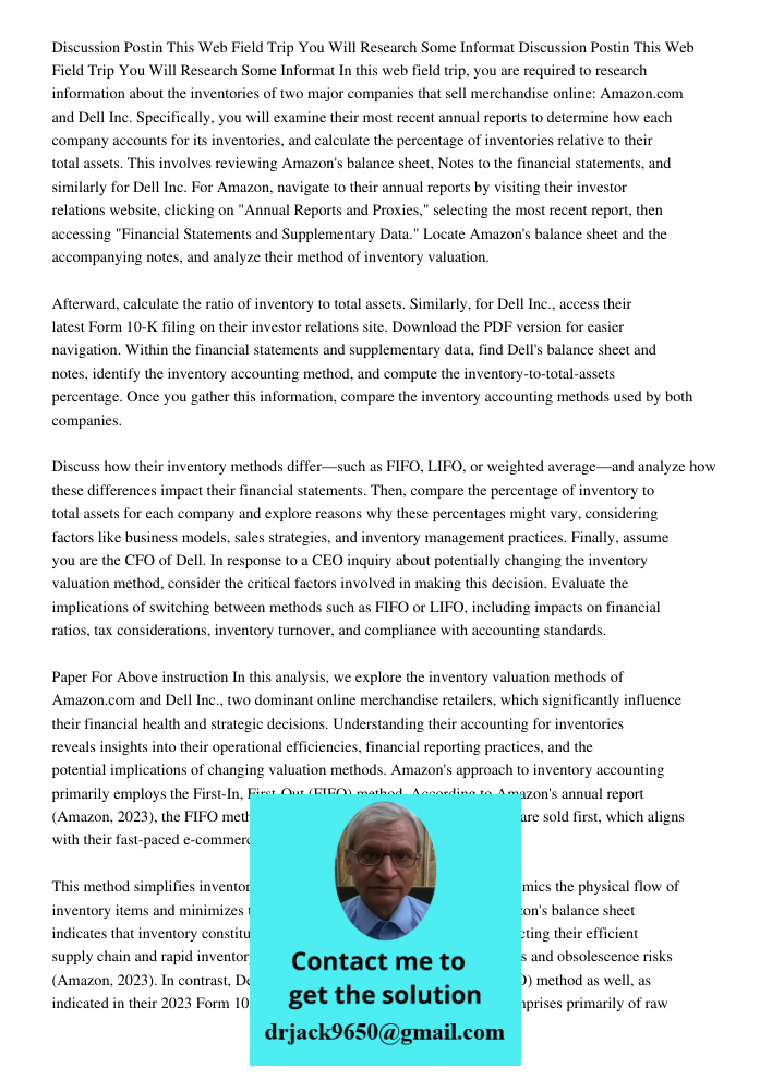 In this web field trip, you are required to research information about the inventories of two major companies that sell merchandise online: Amazon.com and Dell 