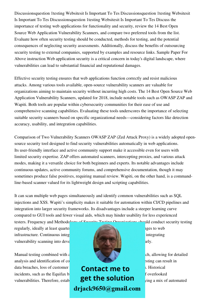Discussionsquestion 1testing Websitesit Is Important To Tes Discuss the importance of testing web applications for functionality and security, review the 14 Bes