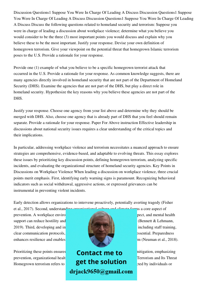 Discussion Questions1 Suppose You Were In Charge Of Leading A Discuss Discuss the following questions related to homeland security and terrorism: Suppose you we